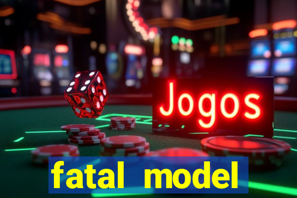 fatal model cruzeiro do sul